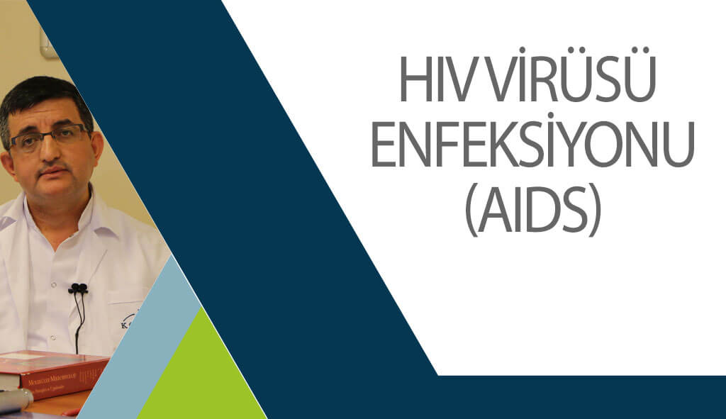 hiv-virüsü-enfeksiyonu