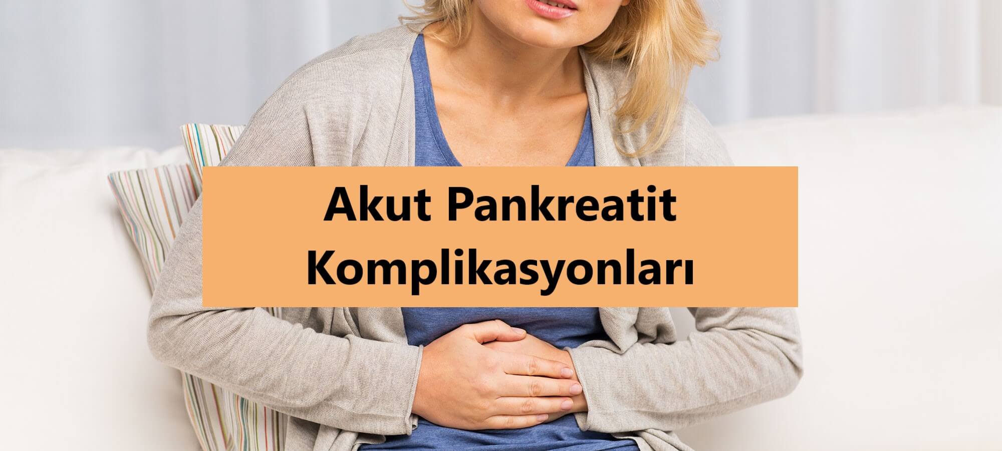 Akut Pankreatit Komplikasyonları