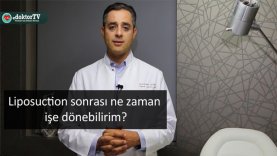 Liposuction sonrası ne zaman işe dönebilirim