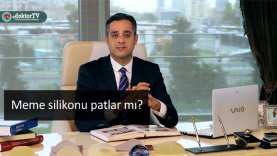 Meme silikonu patlar mı