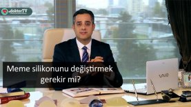 Meme silikonunu değiştirmek gerekir mi