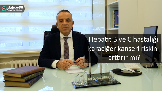 Hepatit B ve C hastalığı karaciğer kanseri riskini arttırır