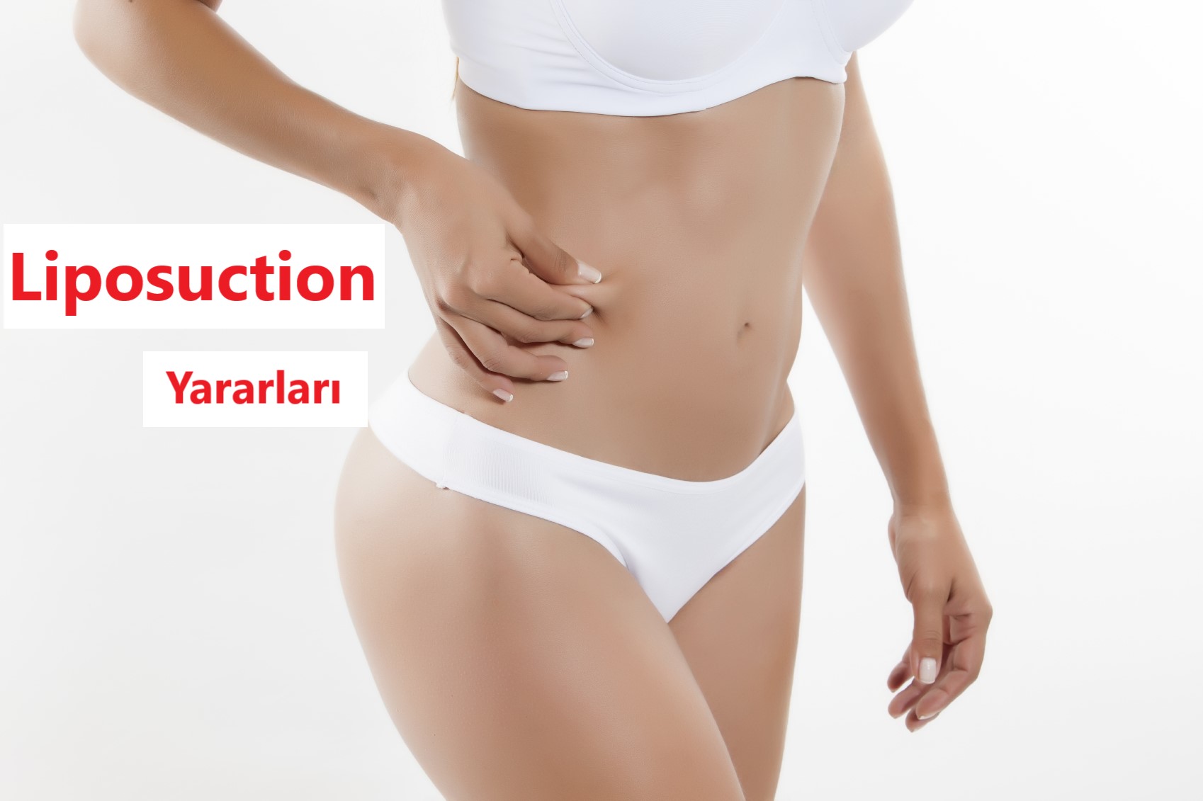 Liposuction Yararları