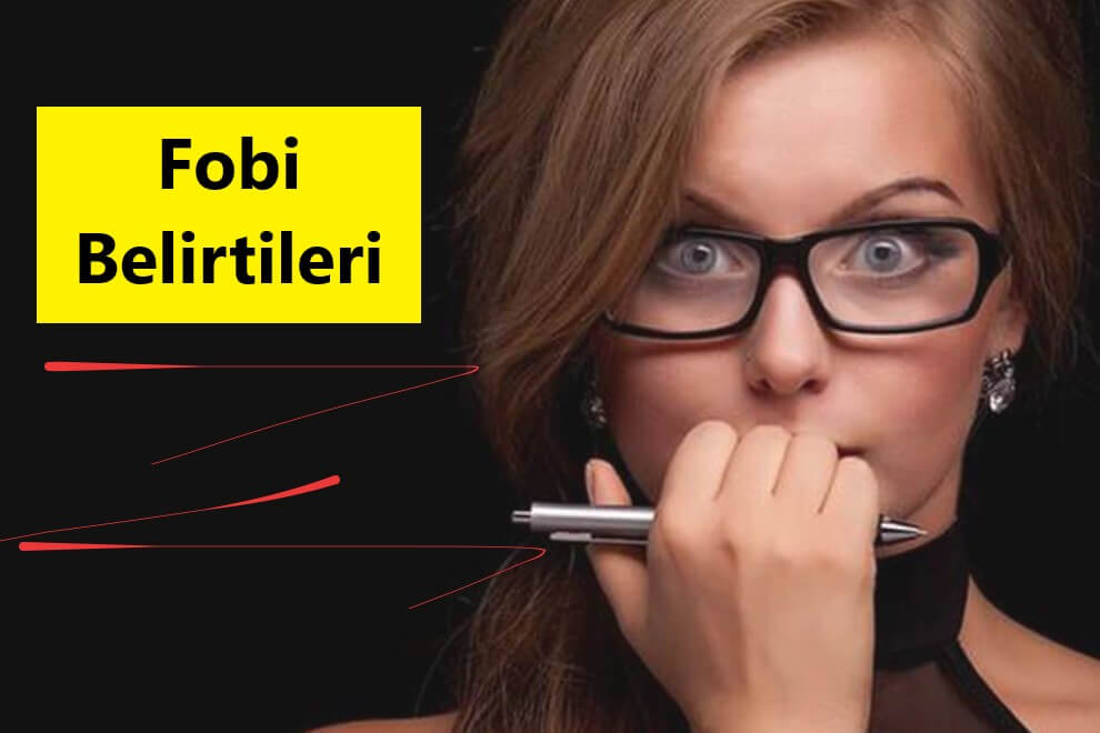 Fobi belirtileri